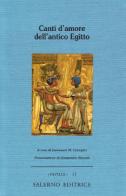 Canti d'amore dell'antico Egitto edito da Salerno Editrice