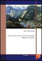 Una comunità rurale toscana di antico regime: Raggiolo in Casentino di Marco Bicchierai edito da Firenze University Press