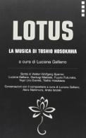 Lotus. La musica di Toshio Hosokawa di Luciana Galliano edito da Auditorium