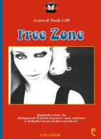 Free Zone edito da Echos Edizioni