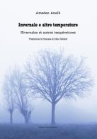 Invernale e altre temperature-Hivernales et autres températures. Ediz. bilingue di Amedeo Anelli edito da Libreria Ticinum