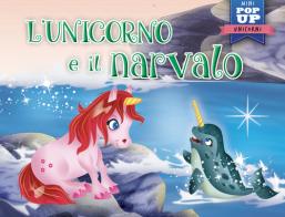 L'unicorno e il narvalo edito da La Rana Volante