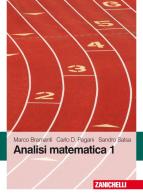 Analisi matematica 1 di Marco Bramanti, Carlo D. Pagani, Sandro Salsa edito da Zanichelli