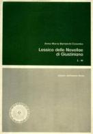 Lessico delle «Novellae» di Giustiniano nella versione dell'«Authenticum» vol.2 di Anna M. Bartoletti edito da Olschki