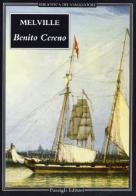 Benito Cereno di Herman Melville edito da Passigli