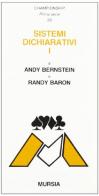 Sistemi dichiarativi vol.1 di Andy Bernstein, Randy Baron edito da Ugo Mursia Editore