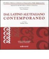 Dal latino all'italiano contemporaneo edito da Edimond