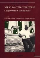 Verso la città territorio. L'esperienza di Danilo Dolci edito da Alinea