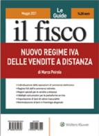 Nuovo regime IVA delle vendite a distanza edito da Il Fisco