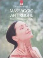 Massaggio antirughe di Kundan Metha, Narendra Metha edito da Edizioni Il Punto d'Incontro