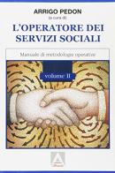 L' operatore dei servizi sociali. Per le Scuole superiori vol.2 edito da Armando Editore