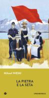 La pietra e la seta di Mikael Niemi edito da Iperborea