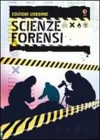 Scienze forensi di Alex Frith edito da Usborne Publishing