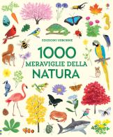 1000 meraviglie della natura edito da Usborne Publishing