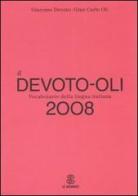 Il Devoto-Oli. Vocabolario della lingua italiana 2008 di Giacomo Devoto, Giancarlo Oli edito da Mondadori Education