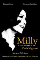 Milly. La vita e la carriera di Carla Mignone di Eduardo Paola, Giovanna Castellano edito da Youcanprint