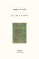 La fuga di Tolstoj di Alberto Cavallari edito da Henry Beyle