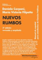 Nuevos rumbos di Daniela Carpani, María Victoria Filipetto edito da libreriauniversitaria.it