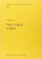 Fasci, logica e topoi di Francis Borceux edito da Pitagora