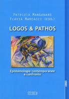 Logos & pathos. Epistemologie contemporanee a confronto edito da Studium