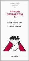 Sistemi dichiarativi vol.2 di Andy Bernstein, Randy Baron edito da Ugo Mursia Editore