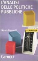 L' analisi delle politiche pubbliche di Nicola Giannelli edito da Carocci