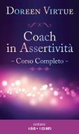 Coach in assertività. Con CD-Audio di Doreen Virtue edito da My Life
