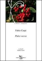 Pulce secca di Fabio Carpi edito da Greco e Greco