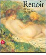 Renoir. Dall'Italia alla Costa Azzurra 1881-1919 edito da Skira