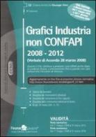 Grafici industria non Confapi (2008-2012) edito da Finanze & Lavoro