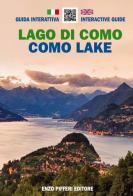 Lago di Como. Guida interattiva. Ediz. italiana e inglese di Enzo Pifferi, Gianluigi Valsecchi edito da Enzo Pifferi editore