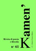 Kamen'. Rivista di poesia e filosofia vol.61 edito da Libreria Ticinum Editore