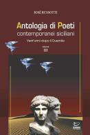 Antologia di poeti contemporanei siciliani. Vent'anni dopo il Duemila vol.3 edito da Autopubblicato