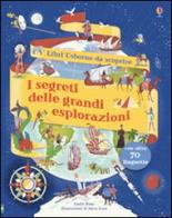 I segreti delle grandi esplorazioni di Emily Bone, Steve Scott edito da Usborne Publishing