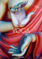 On yoga. The architecture of peace. Ediz. inglese, francese e tedesca di Michael O'Neill, Eddie Stern, Saraswatiji Swami Chidanand edito da Taschen