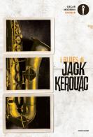 I blues di Jack Kerouac di Jack Kerouac edito da Mondadori