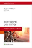 Arbitration law in Italy. Domestic and international perspectives di Elena Zucconi Galli Fonseca, Carlo Rasia edito da CEDAM