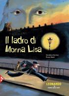 Il ladro di Monna Lisa di Géraldine Elschner, Ronan Badel edito da Jaca Book