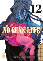 No guns life vol.12 di Tasuku Karasuma edito da Star Comics