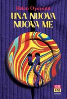 Una nuova nuova me di Helen Oyeyemi edito da 66thand2nd