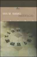 Inversioni di Iain M. Banks edito da Nord