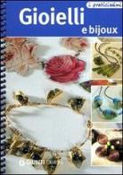 Gioielli & bijoux. Ediz. illustrata edito da Demetra
