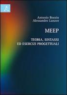 Meep. Teoria, sintassi ed esercizi progettuali di Antonio Boezio, Alessandro Lanave edito da Aracne