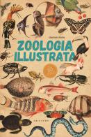Zoologia illustrata. Con 10 poster di Carmen Soria edito da Gribaudo