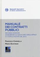 Manuale dei contratti pubblici di Francesco Caringella, Marco Giustiniani edito da Dike Giuridica