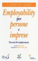 Employability per persone e imprese. Percorsi di outplacement edito da Guerini e Associati