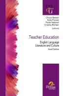 Teacher education english language, literature and culture. Good practices edito da Pensa Multimedia