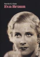 Eva Braun di E. Gun Nerin edito da Castelvecchi