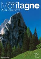 Alpi Carniche. Con cartina edito da Editoriale Domus