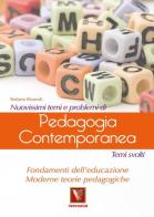 Nuovissimi temi e problemi di pedagogia contemporanea di Stefano Rivaroli edito da Vestigium